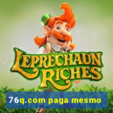 76q.com paga mesmo